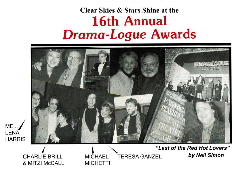  Drama-Logue Awards 
Our cast was honored to receive the Drama-Logue Award for Best Ensemble  Cast
"Last of the Red Hot Lovers" by Neil Simon